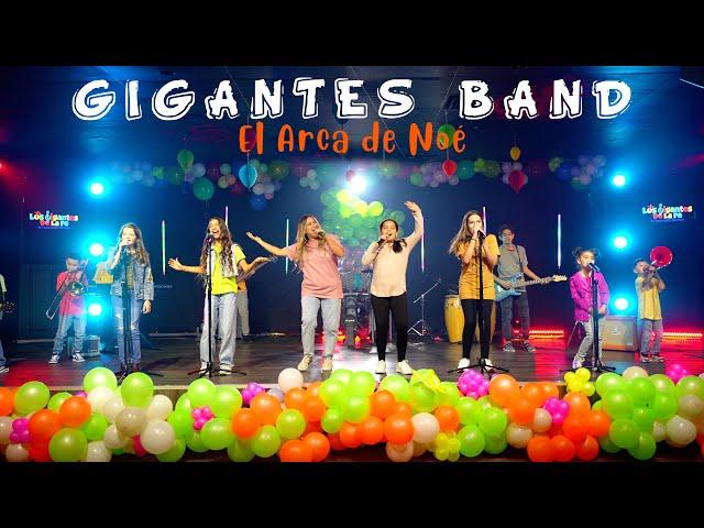 El Arca De Noé  l Los Gigantes De La Fe feat. Eilin Marrero (Gigantes Band)