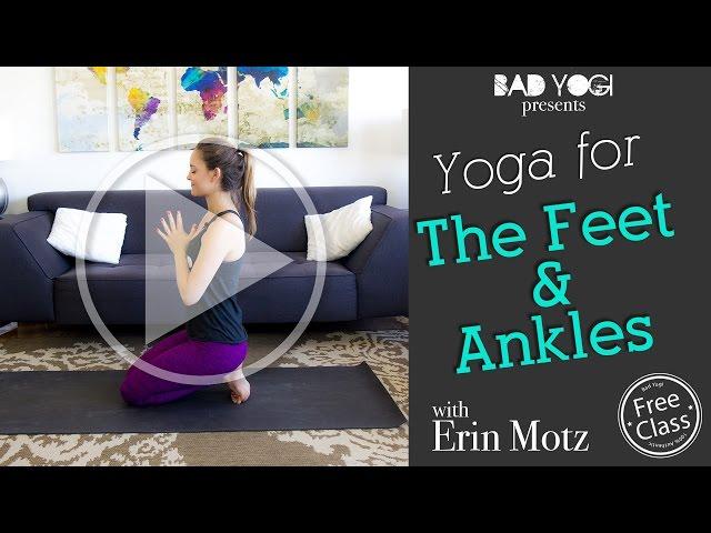 Yoga For The Feet & Ankles