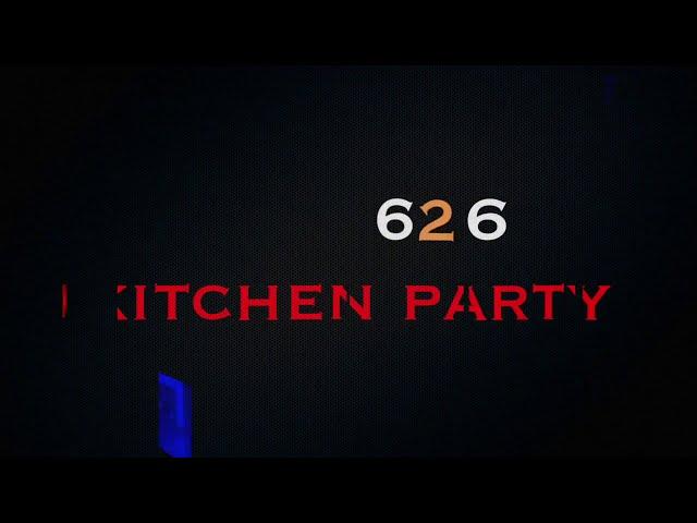 EDM 626 kitchen party