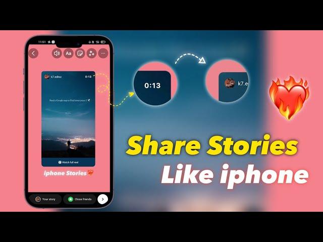 Share Insta Story Like iPhone | iOS Instagram on Android | Round Edges Stories like iOS on Android 