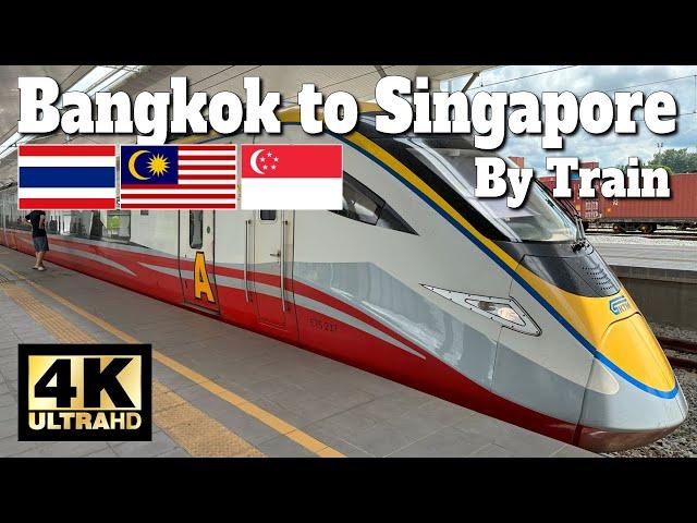 Bangkok to Singapore by train via Malaysia Kuala Lumpur - cross border journey