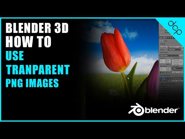 How to use transparent PNG image in blender - video tutorial