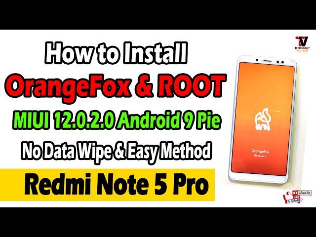 Easy Way to Install OrangeFox Recovery & Root on Redmi Note 5 Pro | MIUI 12 Without Loosing Data |