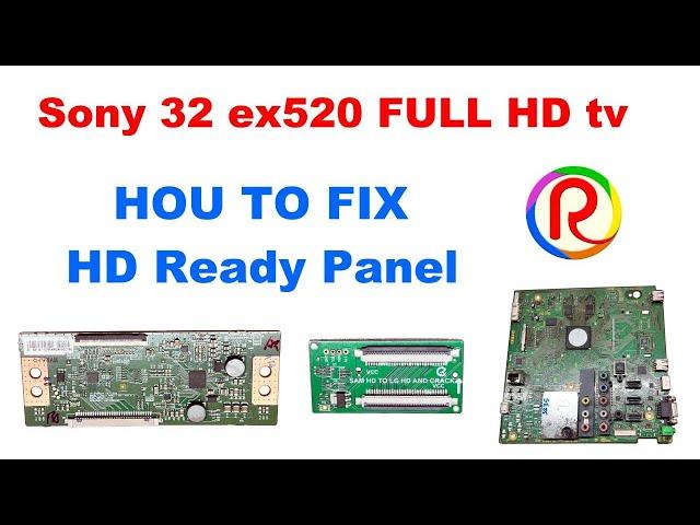 Sony 32 EX520 FULL HD TV #HD READY PANEL MATCHING