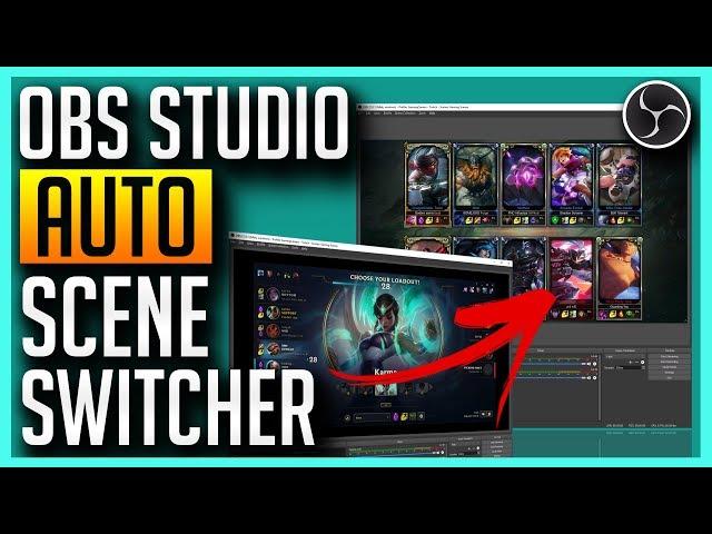 OBS Studio - Auto Scene Switcher