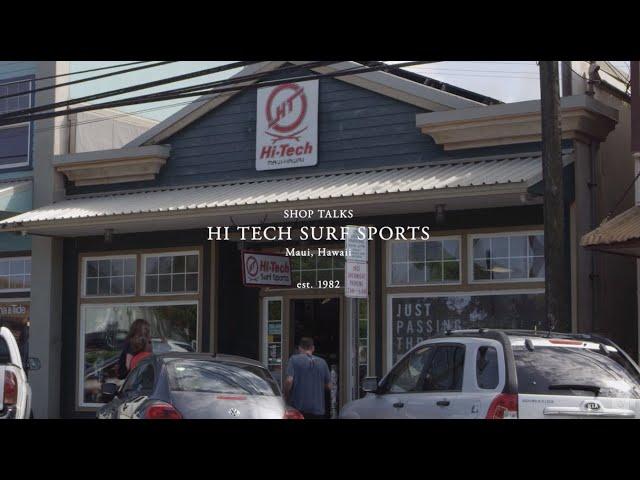 Shop Talks | Hi-Tech Surf Sports