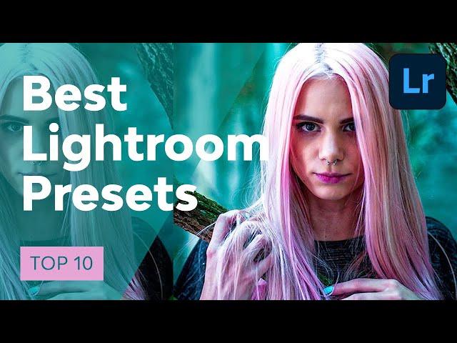 10 Top Lightroom Presets
