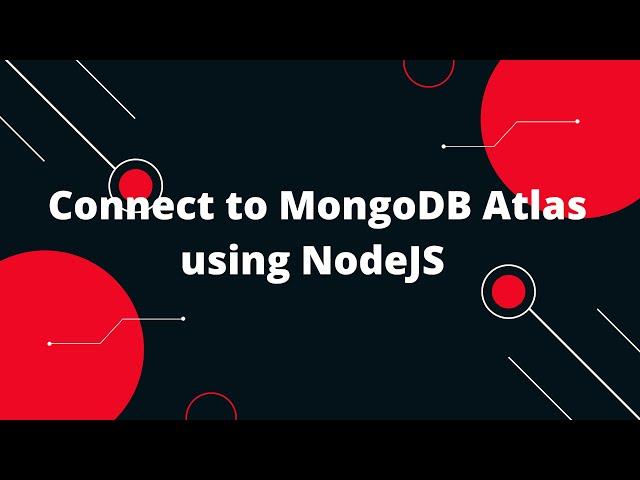 Connect to MongoDB Atlas using NodeJS