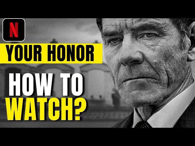 How to Watch "Your Honor" on Netflix - Watch Netflix Blocked Movies/Series