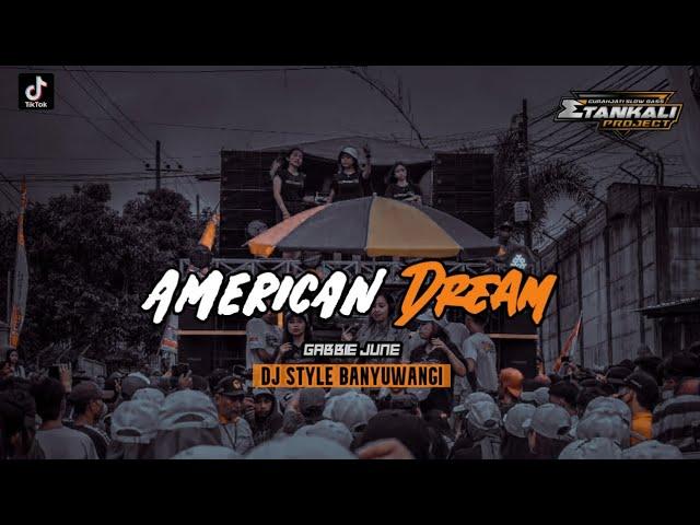 DJ AMERICAN DREAM | STYLE BANYUWANGI || ETAN KALI Project | Viral Tiktok Bass Horeg