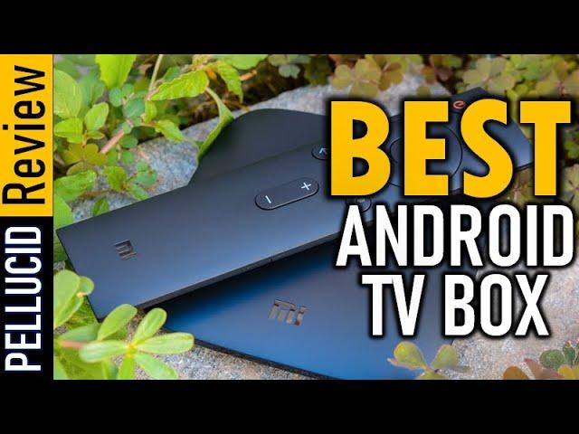  Top 5 Best Android TV Box In 2024