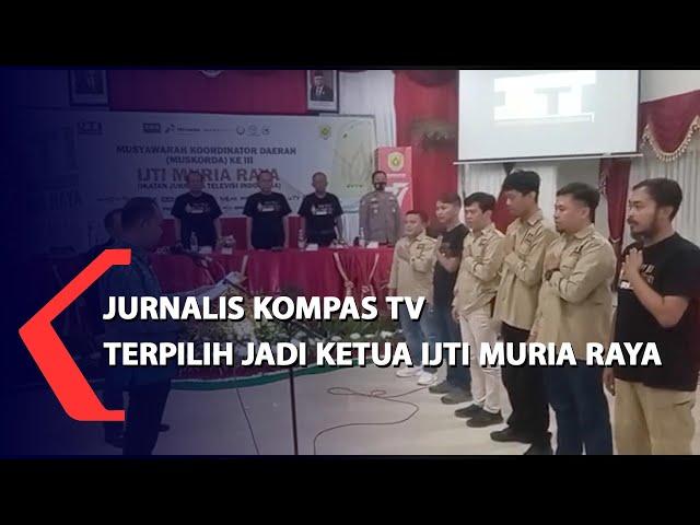 Jurnalis Kompas TV Terpilih Jadi Ketua IJTI Muria Raya