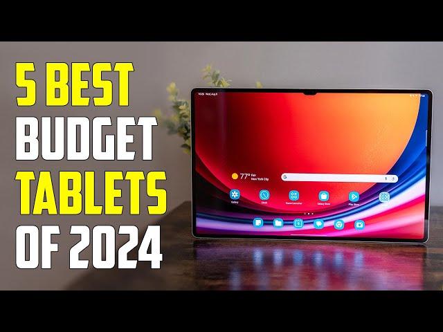 5 Best Budget Tablets 2024 | Best Cheap Tablet 2024