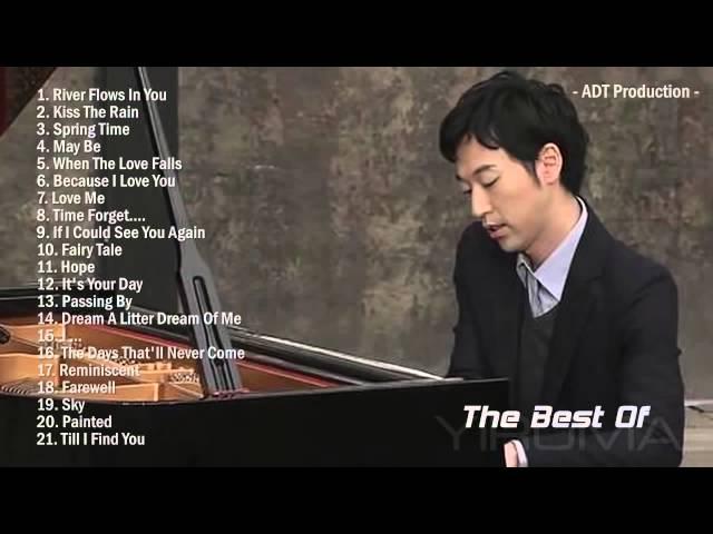 The Best Of YIRUMA   Yiruma's Greatest Hits ~ Best Piano