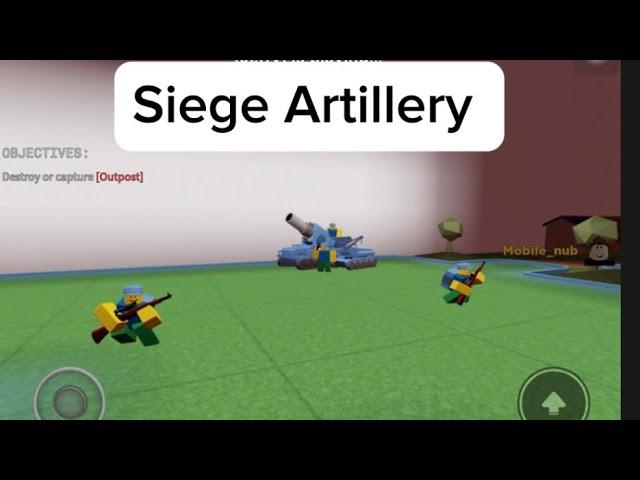 Siege Artillery | Noobs in Combat