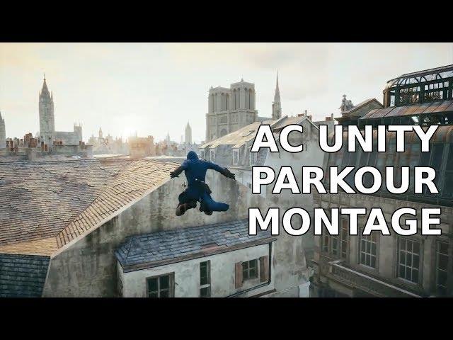 Assassin's Creed Unity Parkour Montage