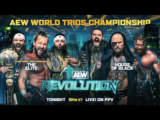 AEW World Trios Championship: The Elite v House of Black | AEW Revolution, LIVE Tonight on PPV