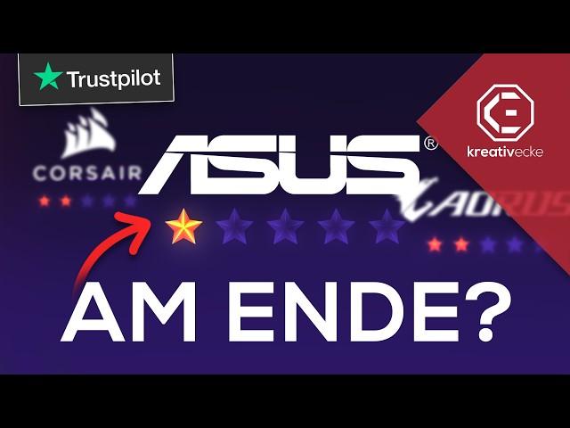 Wir müssen reden... Sind ASUS, Corsair und co wirklich schlecht geworden?