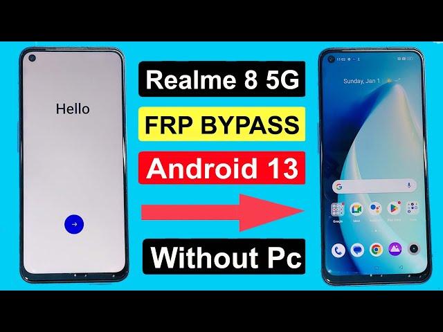 Realme 8/8-5G FRP BYPASS Android 13 (Without pc) Realme 8 (RMX3085) Google Account Bypass 100% Free