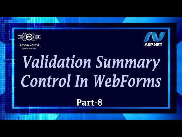 08 | Validation Summary Control In ASP.NET Web forms | Form Validation | ASP.NET (Hindi/Urdu)