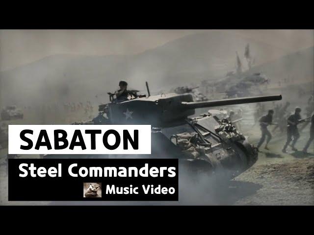 Sabaton - Steel Commanders (Music Video)