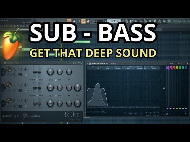 How To Make SUB-BASS in FL Studio (with 3xOsc)