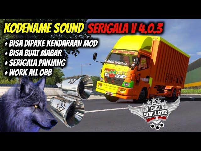 Kodename Obb Sound Knalpot Serigala Panjang V4.0.3 Mod Bussid Terbaru