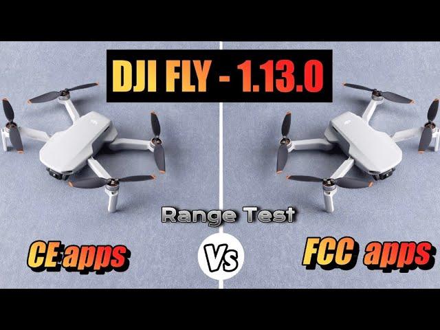 NEW DJI FLY 1.13.0 apps Update on DJI mini 2 ( Range Test CE apps vs FCC apps)