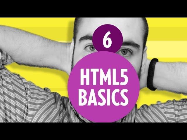 HTML5 Basics - HTML5 Tags (Part6)