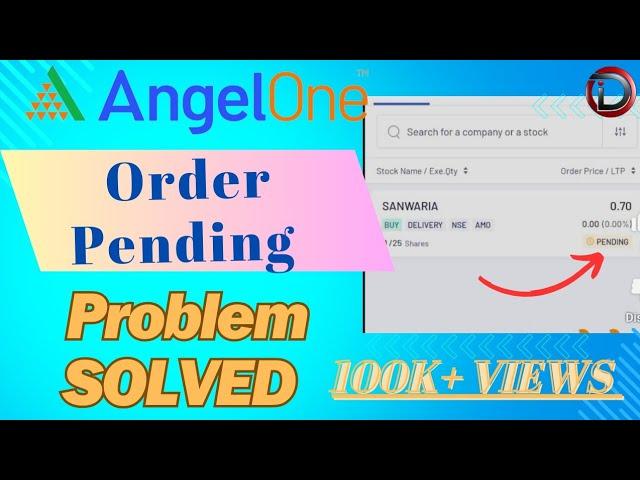 How to Solved Angel One Pending Problem |  Angel one order pending problem | Beginners Problem |