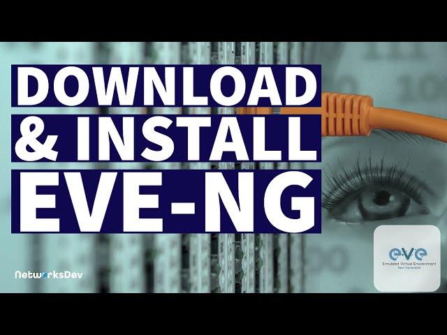 How to download and Install EVE NG | Eve Network Simulator