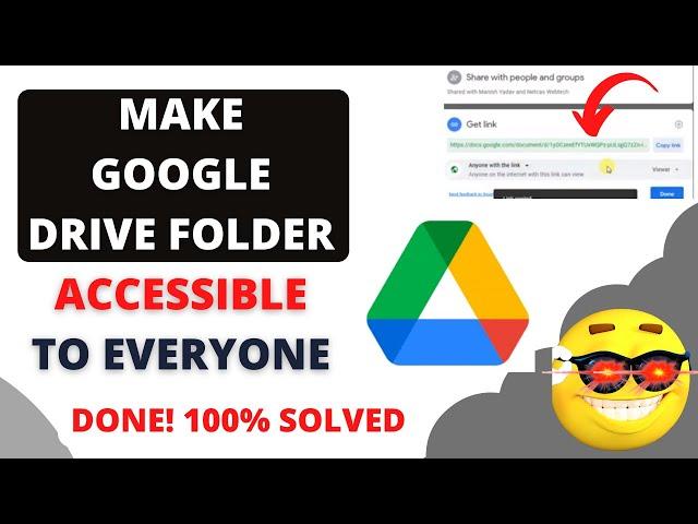 How to Make Google Drive Folder Accessible to Everyone