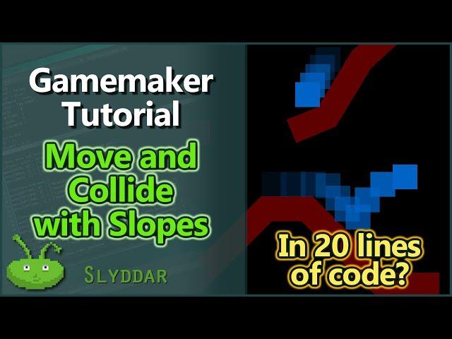 Move And Collide with Slopes - Gamemaker Tutorial