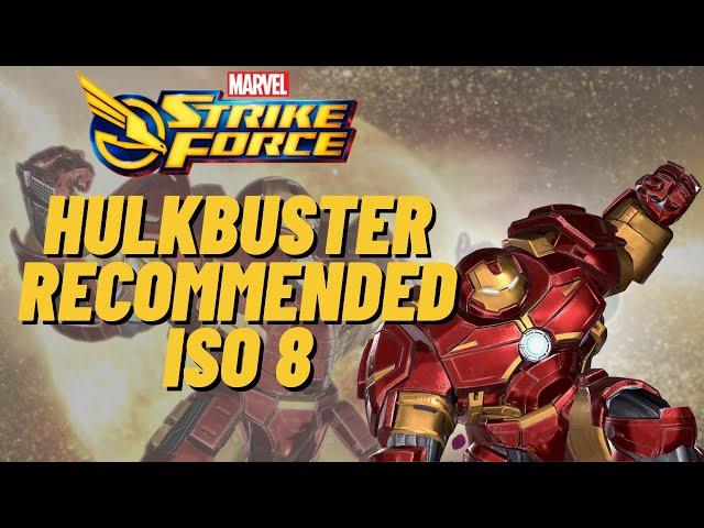 HULKBUSTER Recommended ISO 8 Class Marvel Strike Force
