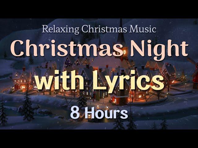 Relaxing Christmas Carol Music - with Lyric | 8 Hours | Quiet and Comfortable Instrumental Music