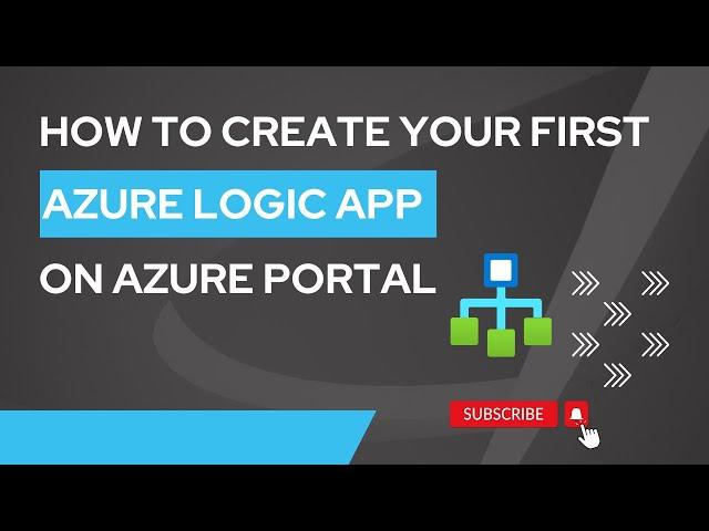 1. How To Create Your First Azure Logic App | Azure Logic Apps | Azure Cloud