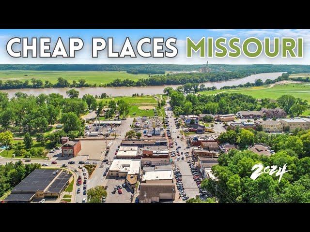 10 Cheapest Places to Live in Missouri  - Affordable Living in Missouri to Buy Home