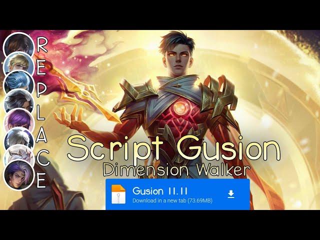 Script Skin Gusion 11.11 - Dimension Walker No Password | Full Effect Voice | Patch Terbaru