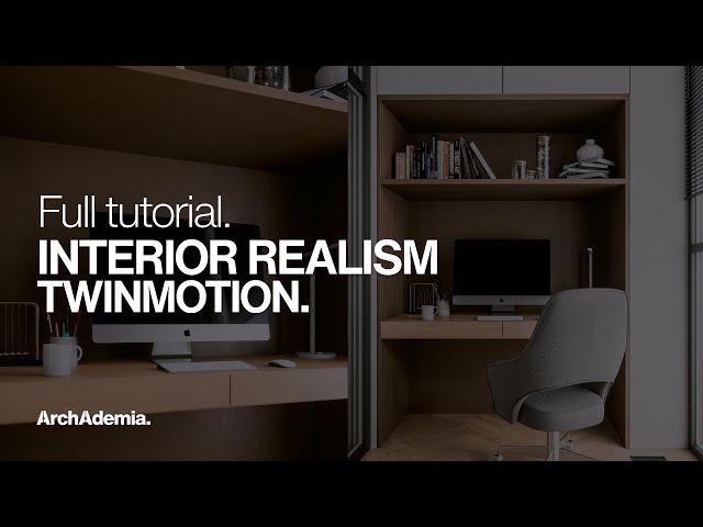 How to achieve Realism in Twinmotion | Realistic interior render | Full tutorial