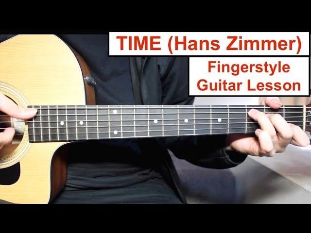 "TIME" - Hans Zimmer (Inception) | Fingerstyle Guitar Lesson (Tutorial) How to play Fingerstyle