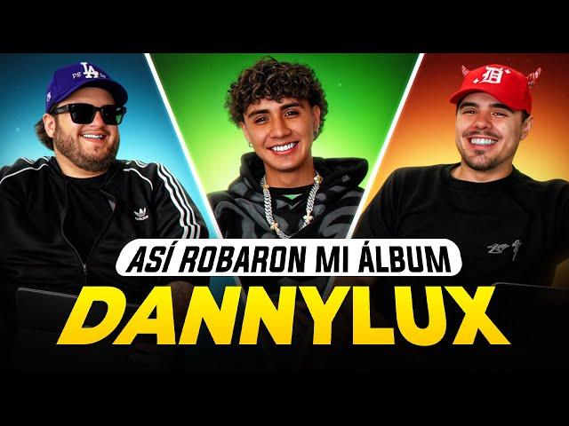 DANNYLUX: SE ROBARON MI ÁLBUM Y ME NOMINARON A UN GRAMMY LATINO | EL DESCONECTE