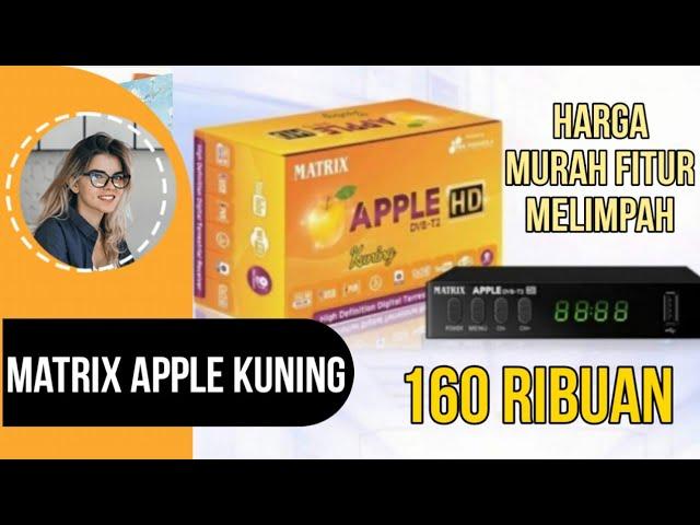 unboxing set top box t2 merk apple matrix kuning seharga 180 ribuan