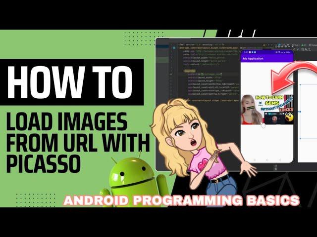 HOW TO LOAD IMAGES FROM URL WITH PICASSO 2022 | ANDROID DEVELOPMENT TUTORIAL FOR BEGINNERS