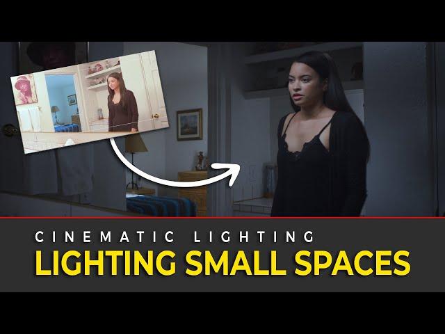 Cinematic Lighting Tutorial - Lighting Small Spaces