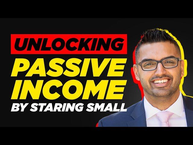 Unlocking Passive Income by Starting Small with Asim Hafeez | The Fastest Way To Make Money