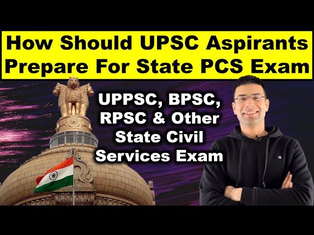 How Should UPSC Aspirants Smartly Prepare For State PCS Exam | RAS 2023 Notification Out