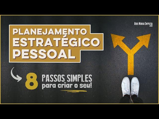 PERSONAL STRATEGIC PLANNING HOW TO DO IT (Fundamental Pillar for Your Success)