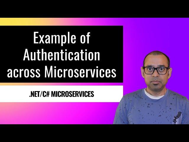 Example of Microservice to Microservice Authentication [C#/.NET]