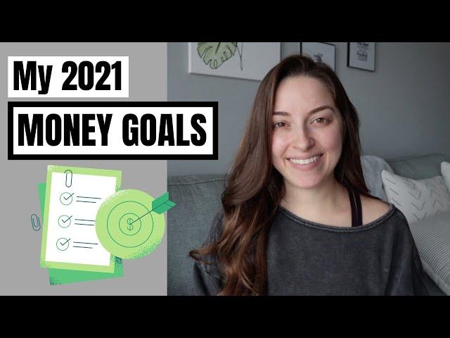 My 2021 Money Goals | PAY OFF DEBT, SAVE MORE MONEY