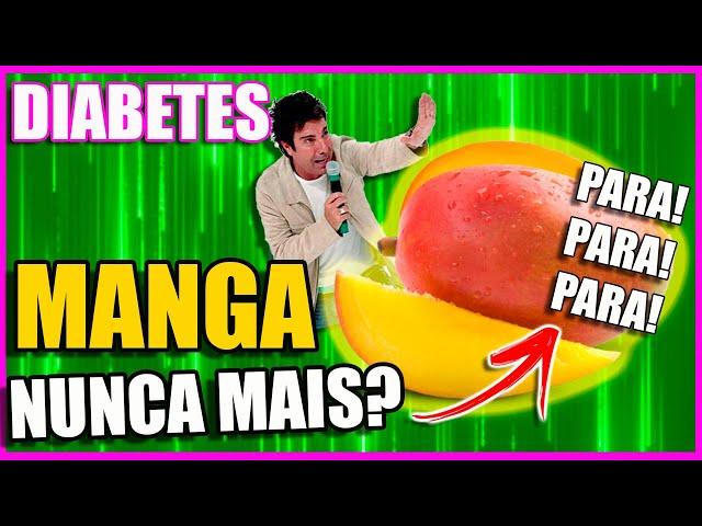 DIABÉTICO PODE COMER MANGA? [Frutas Para Diabéticos]